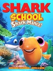 Shark School: Shark Mania