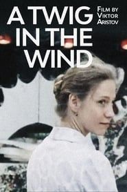 A Twig in the Wind series tv