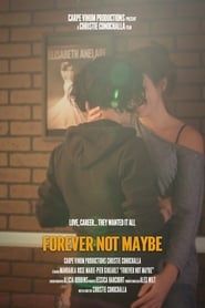 Forever Not Maybe series tv
