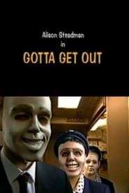 Gotta Get Out (1995)