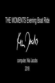 The Moments: Evening Boat Ride series tv