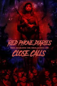 Image Red Phone Diaries: The Making or Breaking of 'Close Calls' 2019