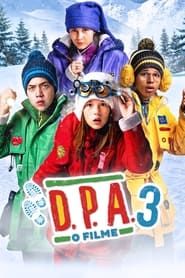D.P.A. - O Filme 3: Uma Aventura no Fim do Mundo series tv