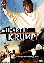 The Heart of Krump series tv