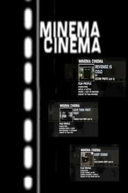 Minema Cinema series tv
