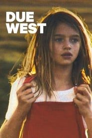 Due West 2019 streaming