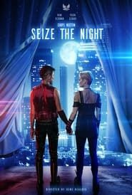 Seize the Night series tv