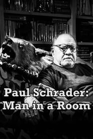 Paul Schrader: Man in a Room (2020)