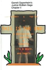 Image This Is the End: A Meditation on Justice & Humanity, Life & Death, and Bagels 2009