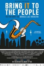 Image Bring It to the People - the film about the Brussels Jazz Orchestra