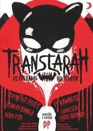 Transtarah - As Operadas do Terror (2011)