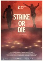 Strike or Die series tv