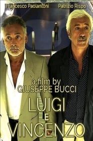 Image Luigi and Vincenzo 2013