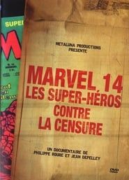 Marvel 14 : Les super-héros contre la censure series tv