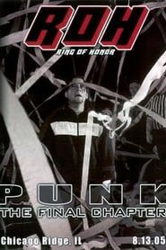 watch ROH: Punk - The Final Chapter