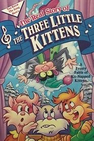 The Real Story of the Three Little Kittens series tv