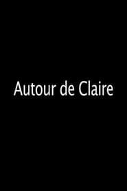 Autour de Claire series tv