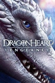 Voir Cœur de dragon 5 - La vengeance (2020) en streaming