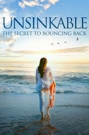 Unsinkable: The Secret to Bouncing Back series tv