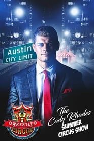 WrestleCircus: The Cody Rhodes Summer Circus Show series tv