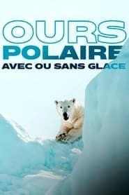 Face to Face with the Polar Bear series tv