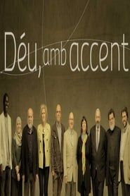 DÉU AMB ACCENT series tv