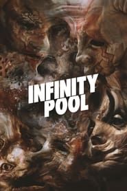 Voir Infinity Pool en streaming