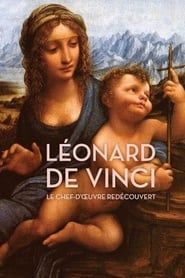 Image Léonard de Vinci : Le Chef-d'oeuvre redécouvert