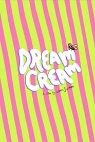 Dream Cream series tv