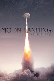 Moon Landing: The Lost Tapes series tv