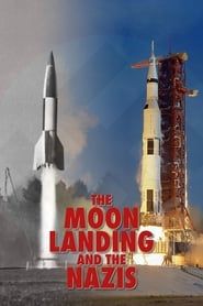 The Moon Landing and the Nazis  streaming