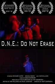 D.N.E.: Do Not Erase 2012 streaming