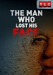 The Man Who Lost His Face series tv