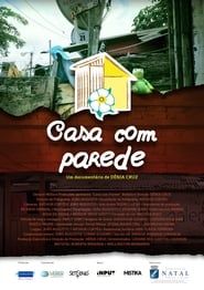Casa com Parede series tv