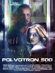 Polvotron 500 ()
