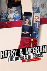 Harry & Meghan: The Royals in Crisis series tv