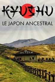 Kyushu, le Japon ancestral series tv