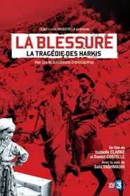 La Blessure, la tragédie des harkis 2010 streaming