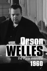 Orson Welles: The Paris Interview series tv