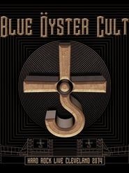 watch Blue Öyster Cult: Hard Rock Live Cleveland 2014