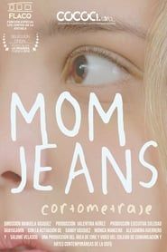 watch Mom Jeans