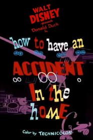How to Have an Accident in the Home series tv