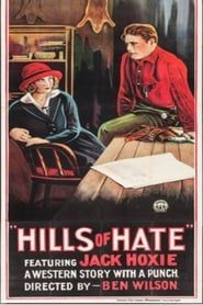 Hills of Hate (1921)