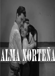 Alma norteña series tv