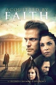 Acquitted by Faith 2020 streaming