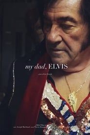 My dad, Elvis series tv