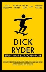 Dick Ryder: Stuntman Extraordinaire series tv