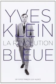 Yves Klein: The Blue Revolution series tv