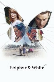 Sulphur & White series tv