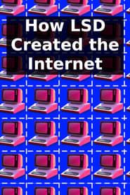Image How LSD Created the Internet